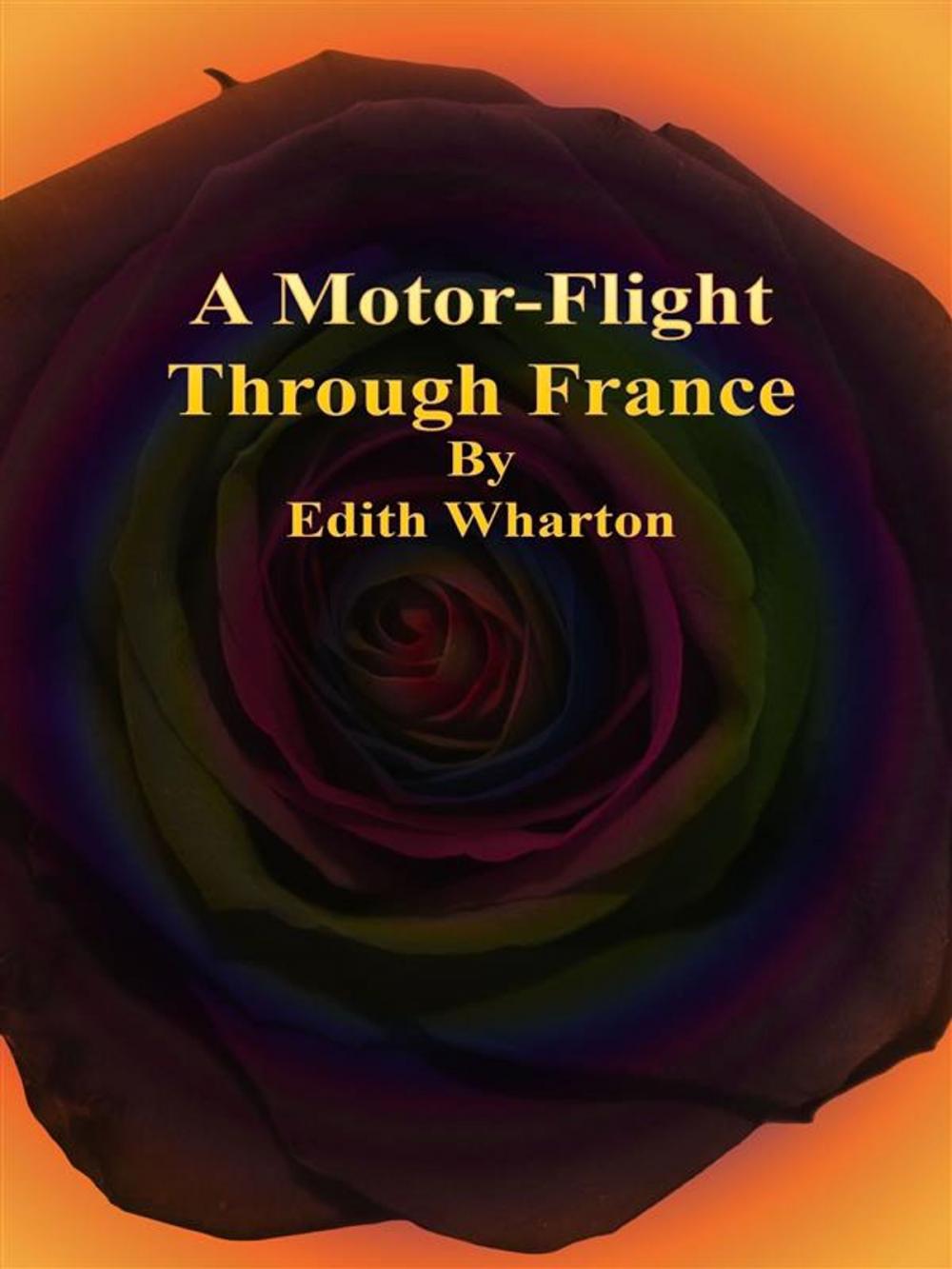 Big bigCover of A Motor-Flight Through France