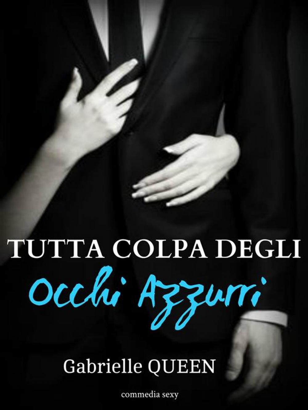 Big bigCover of Tutta Colpa degli Occhi Azzurri