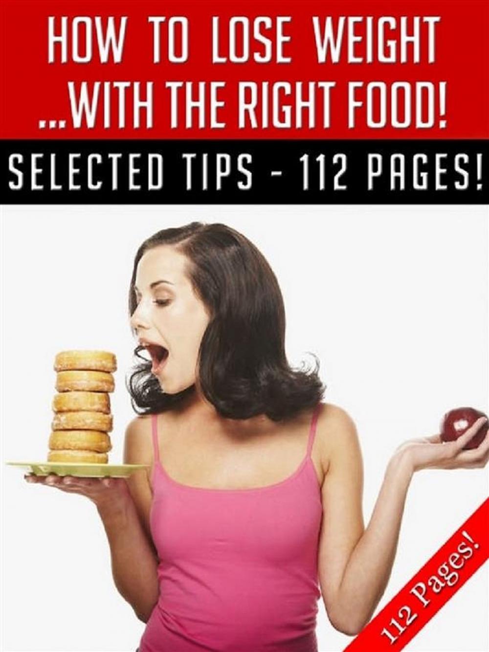 Big bigCover of How To Lose Weight … With The Right Food!