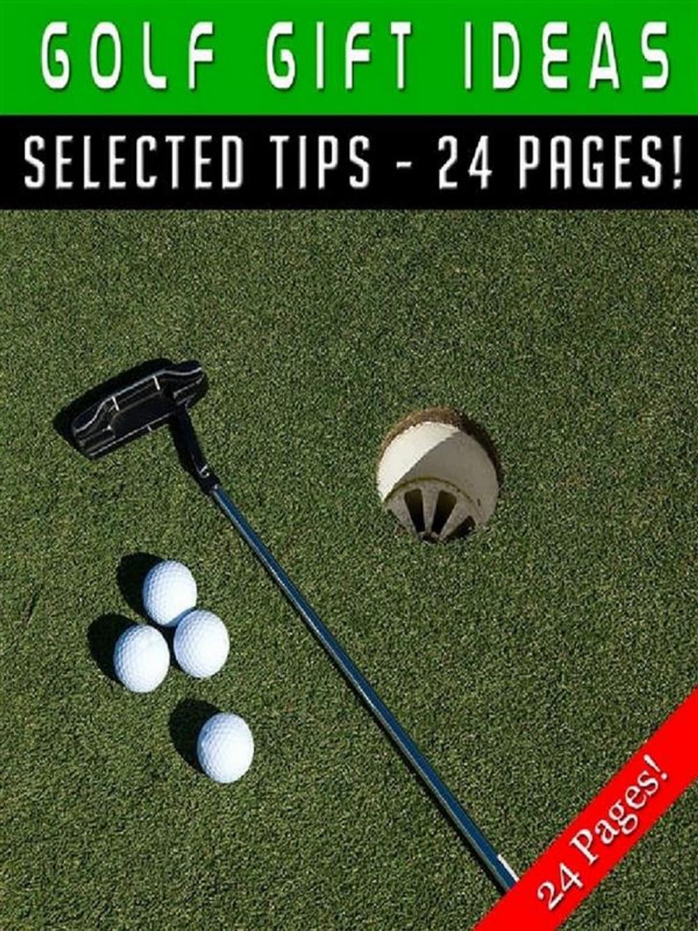 Big bigCover of Golf Gift Ideas