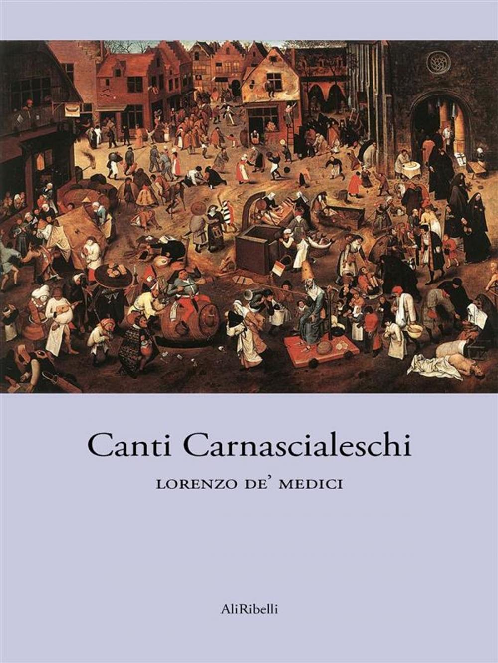 Big bigCover of Canti Carnascialeschi