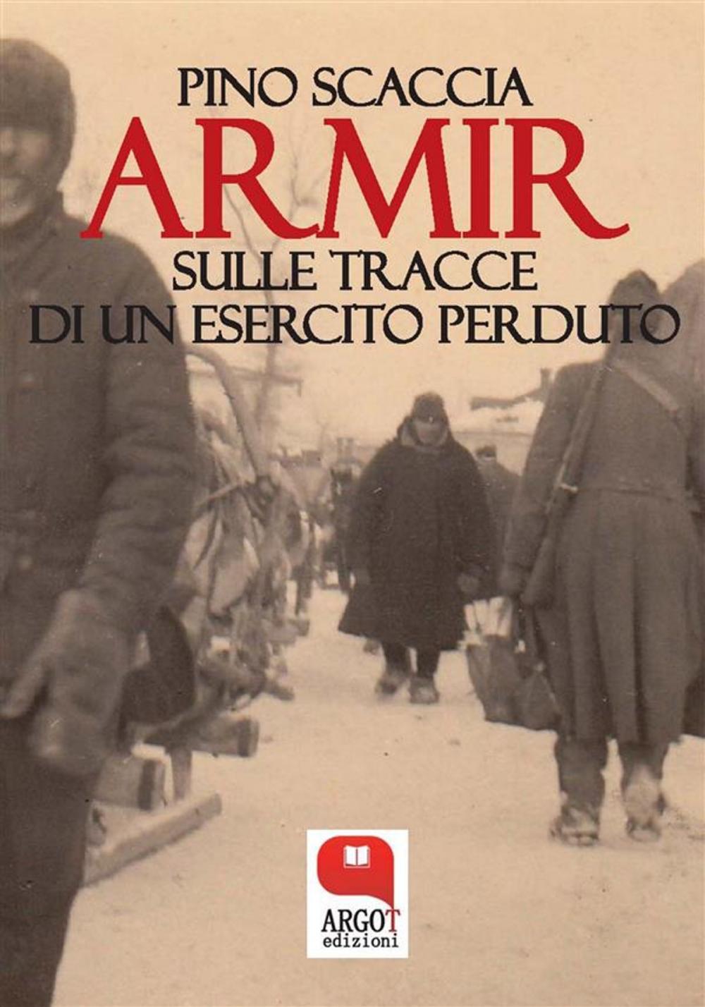 Big bigCover of Armir. Sulle tracce di un esercito perduto