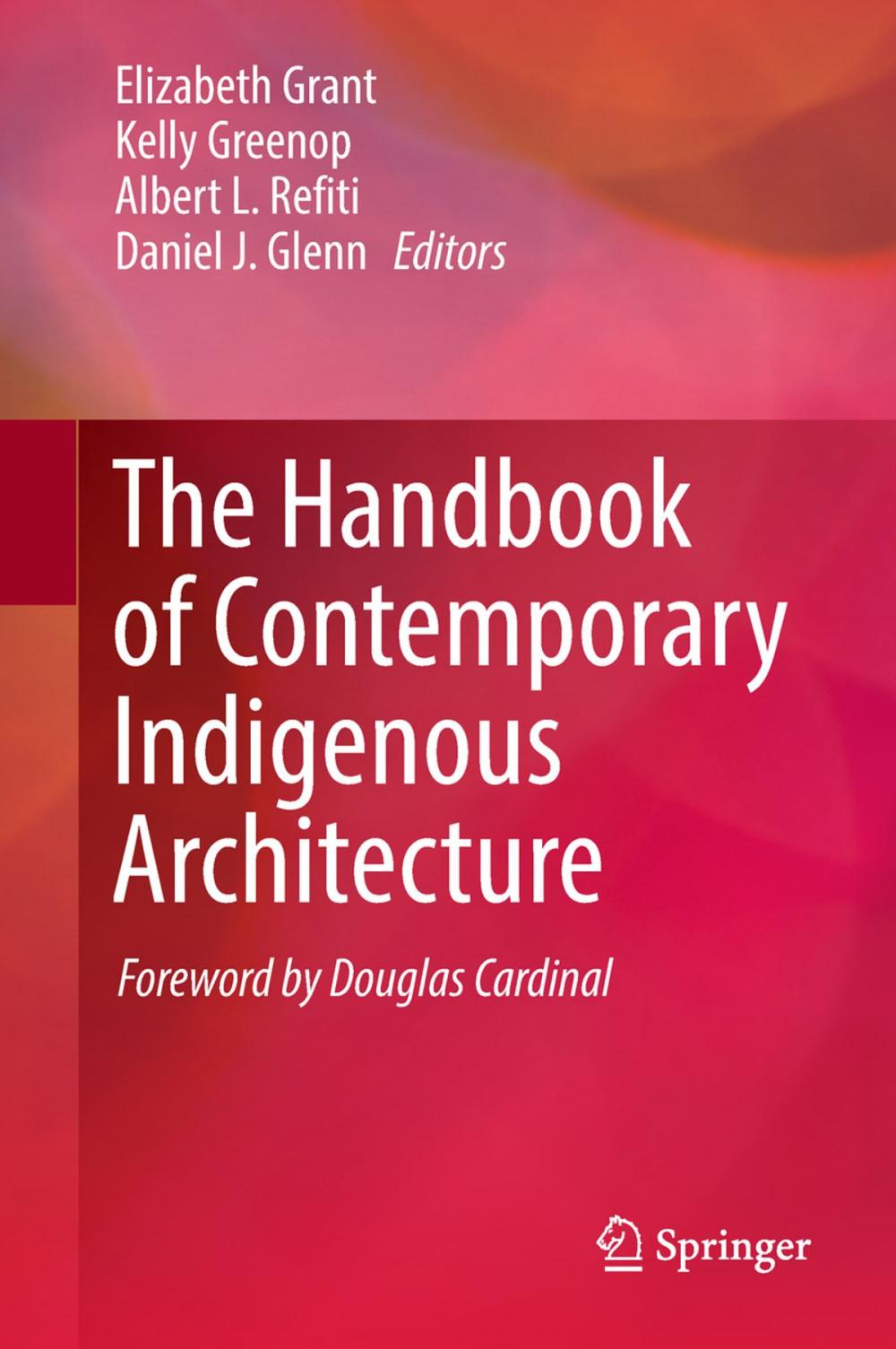 Big bigCover of The Handbook of Contemporary Indigenous Architecture