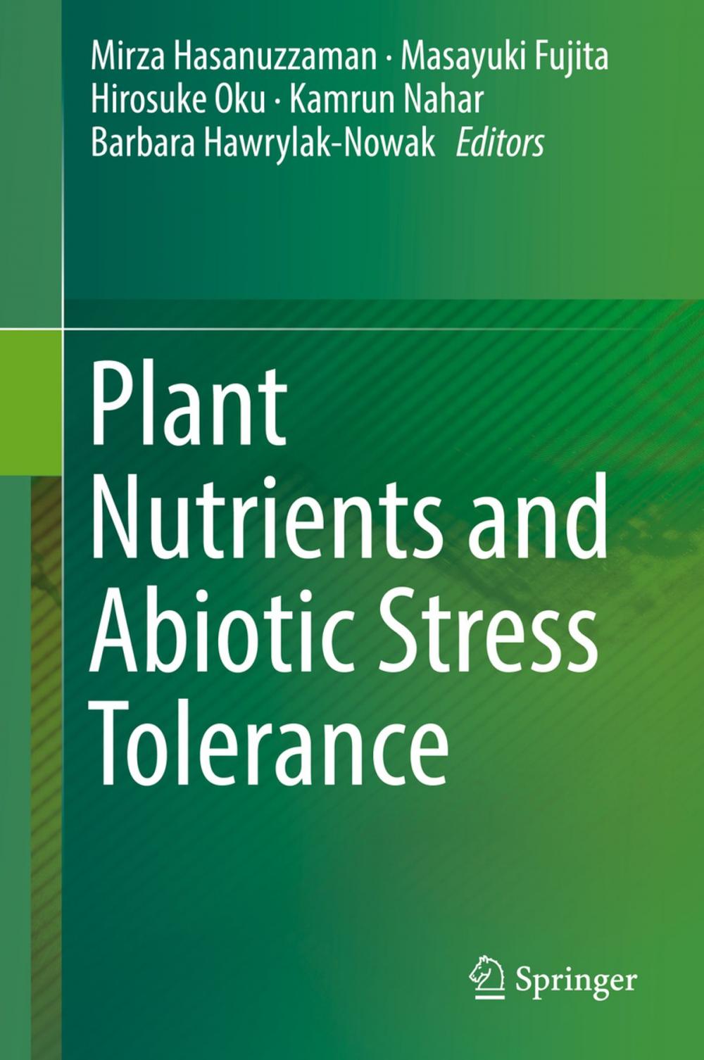 Big bigCover of Plant Nutrients and Abiotic Stress Tolerance