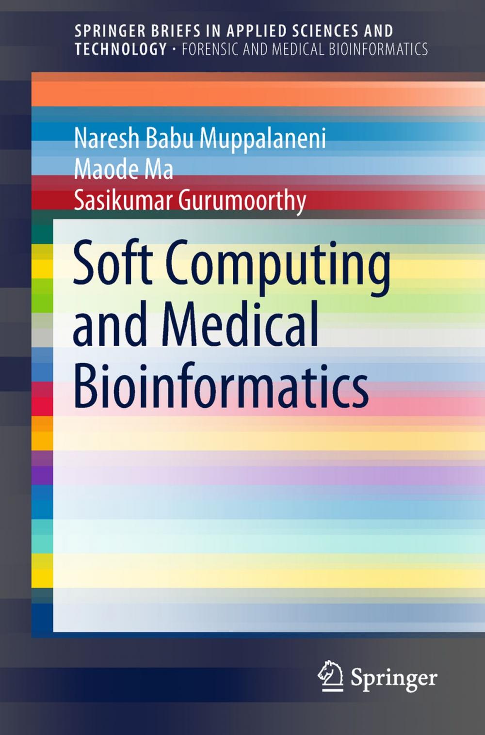 Big bigCover of Soft Computing and Medical Bioinformatics