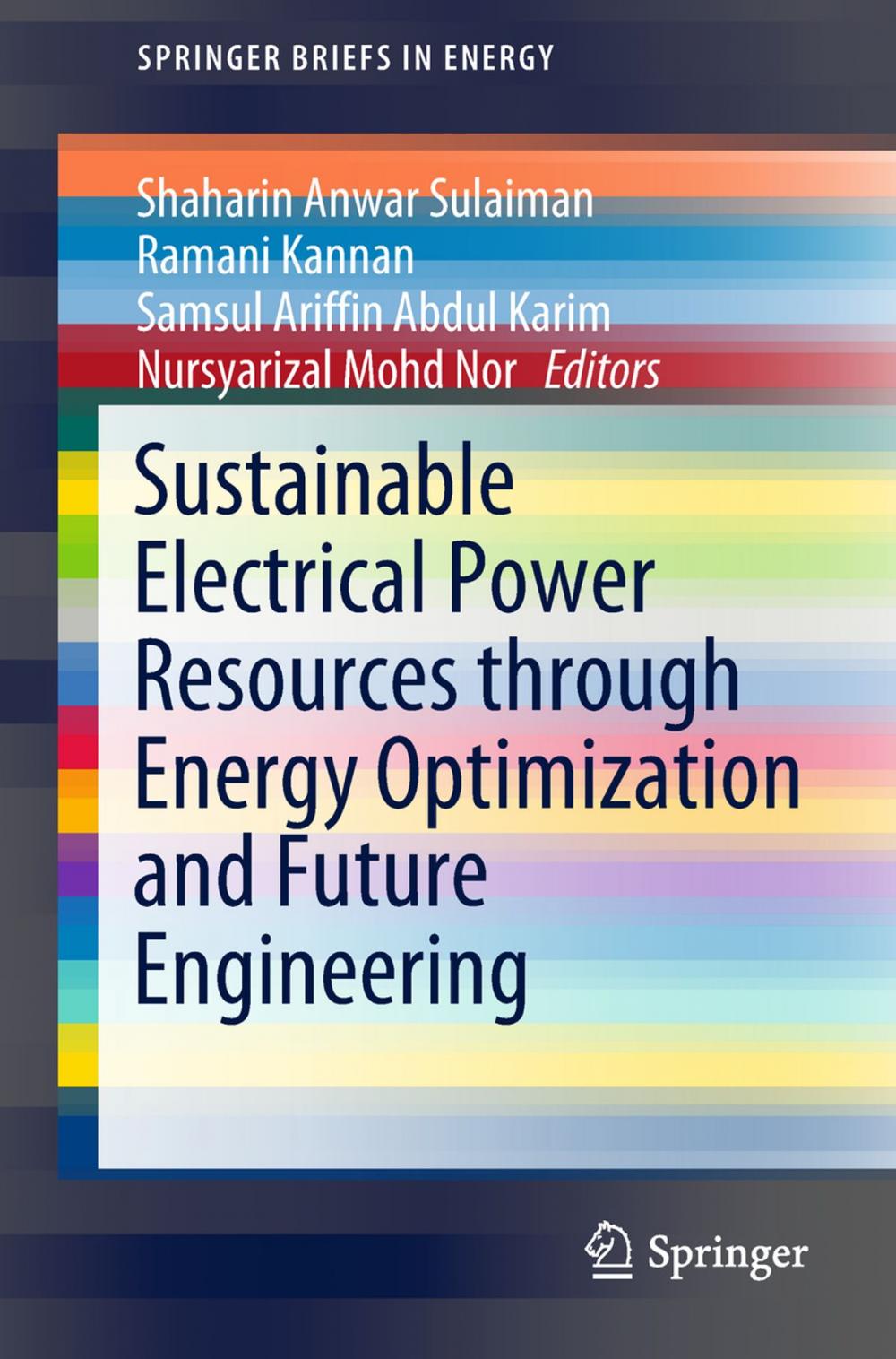 Big bigCover of Sustainable Electrical Power Resources through Energy Optimization and Future Engineering