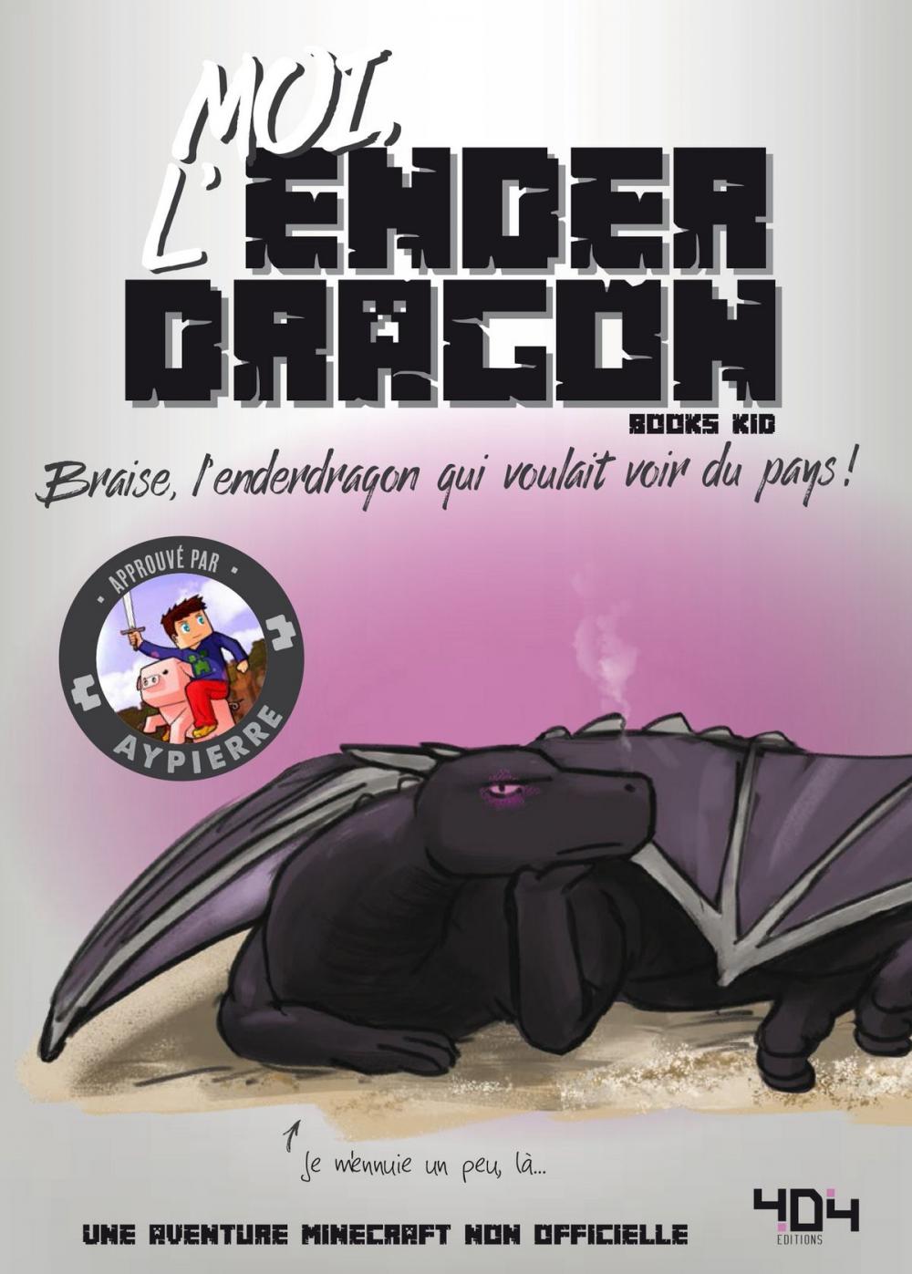 Big bigCover of Moi, l'Enderdragon