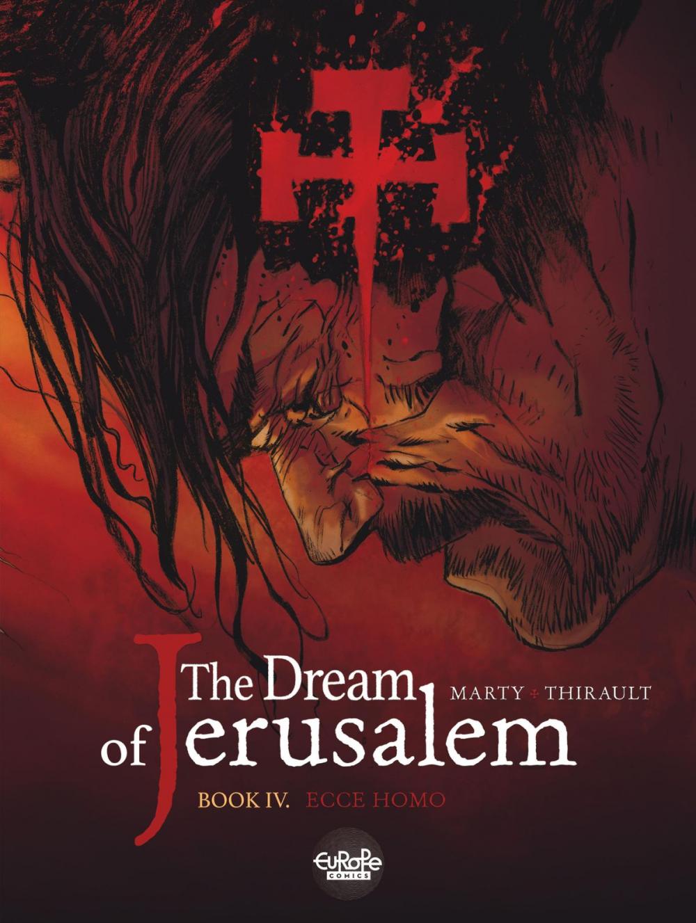 Big bigCover of The Dream of Jerusalem 4. Ecce homo