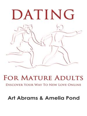 Cover of the book Dating for Mature Adults by Will T McCleat