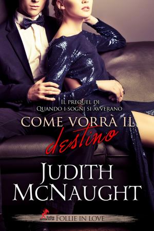 Cover of the book Come vorrà il Destino by Virginia Henley