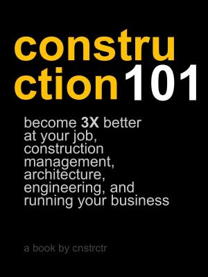 Cover of the book Construction 101 by 漂亮家居編輯部