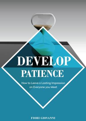 Cover of the book Develop Patience by Fumi Hancock