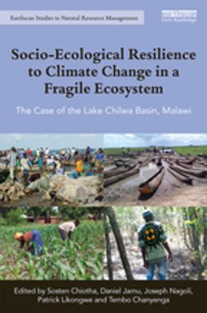 Cover of the book Socio-Ecological Resilience to Climate Change in a Fragile Ecosystem by David C. Leege, Lyman A. Kellstedt