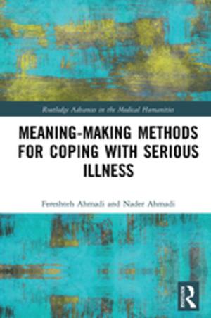 Book cover of Meaning-making Methods for Coping with Serious Illness