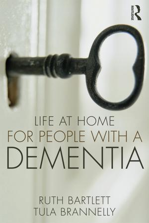 Cover of the book Life at Home for People with a Dementia by Dionysis Markakis