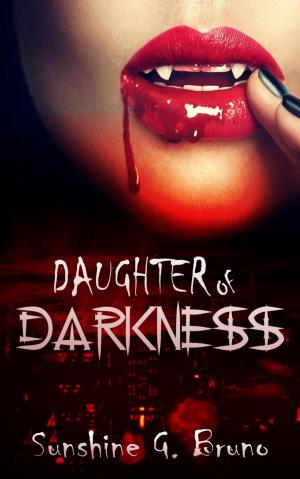 Cover of the book Daughter of Darkness by Kathrin Schadt