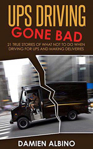 Book cover of UPS Driving Gone Bad
