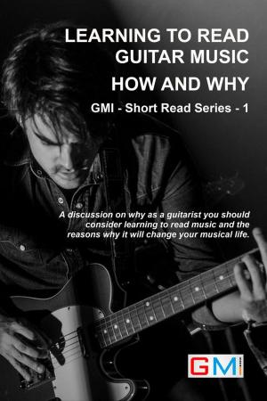 Cover of Learning To Read Guitar Music - Why & How