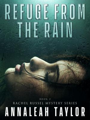 Cover of the book Refuge from the Rain by Kelsey MacBride