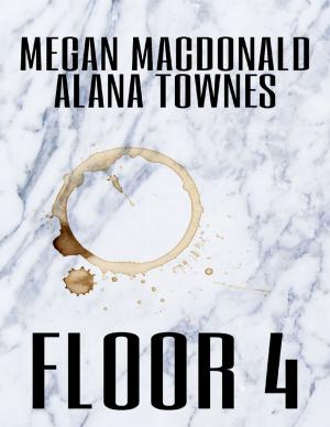 Cover of the book Floor 4 by Matt Kavan