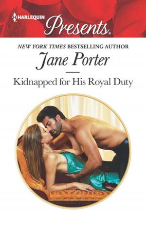 Cover of the book Kidnapped for His Royal Duty by Jarrett Yap