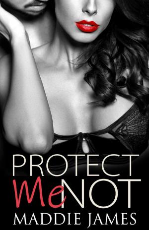 Book cover of Protect Me Not