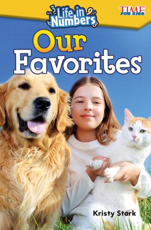 Cover of the book Life in Numbers: Our Favorites by Kelly Rodgers