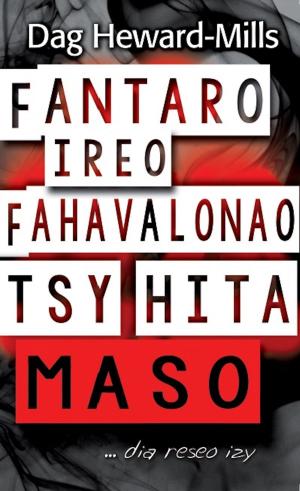 bigCover of the book Fantaro Ireo Fahavalonao Tsy Hita Maso …dia reseo izy by 
