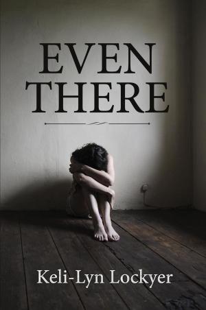 Cover of the book Even There by Patrick Small