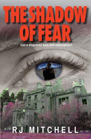 Cover of the book The Shadow of Fear by Russell C. Brennan