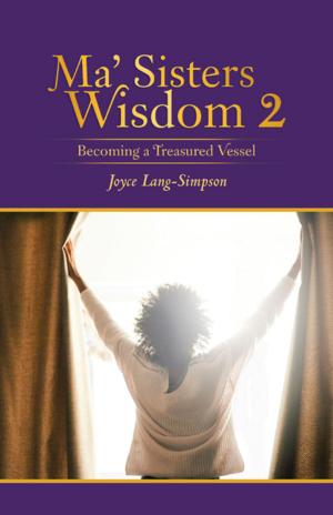 Cover of the book Ma’ Sisters Wisdom 2 by Ruth W. Council