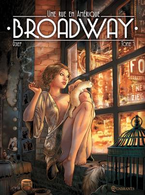 Cover of the book Broadway, une rue en Amérique T01 - Édition spéciale numérique by Loïc Clement, Anne Montel