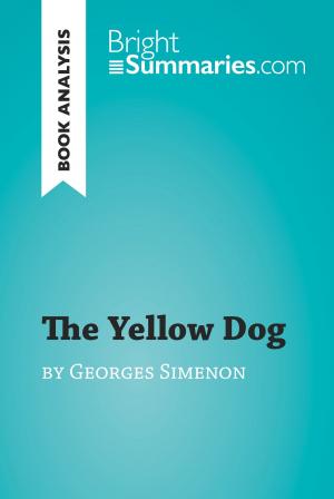 Cover of the book The Yellow Dog by Georges Simenon (Book Analysis) by Bright Summaries