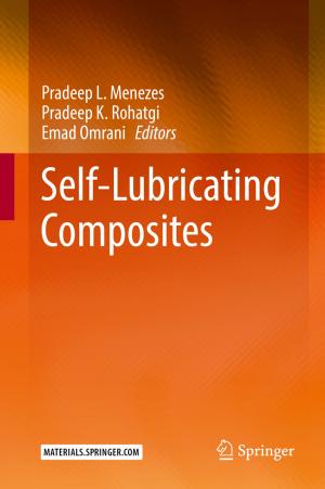 Cover of the book Self-Lubricating Composites by Mikhail Z. Zgurovsky, Oleksiy V. Kapustyan, José Valero, Nina V. Zadoianchuk, Pavlo O. Kasyanov