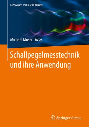 Cover of the book Schallpegelmesstechnik und ihre Anwendung by Ulrich Scherrmann