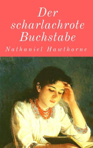 Cover of the book Der scharlachrote Buchstabe by Maurice Leblanc
