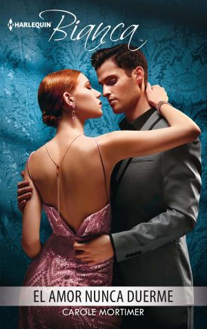 Cover of the book El amor nunca duerme by Kristin Hardy