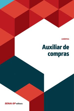 Cover of the book Auxiliar de compras by Ilo da Silva Moreira