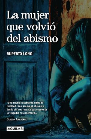 Cover of the book La mujer que volvió del abismo by Andrés Pampillón, Jorge Temponi