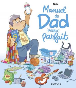 Cover of the book Manuel du Dad (presque) parfait by Oiry, Lewis Trondheim