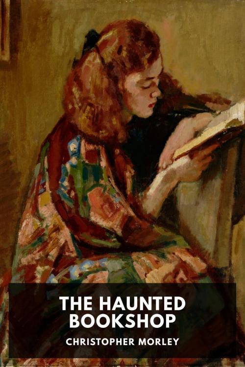 Cover of the book The Haunted Bookshop by Christopher Morley, Standard eBooks, Wyatt Avery