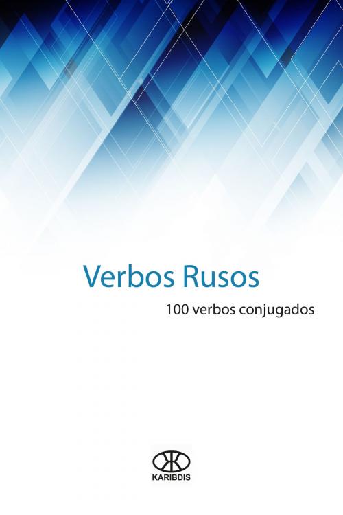 Cover of the book Verbos rusos by Editorial Karibdis, Karina Martínez Ramírez, Karibdis