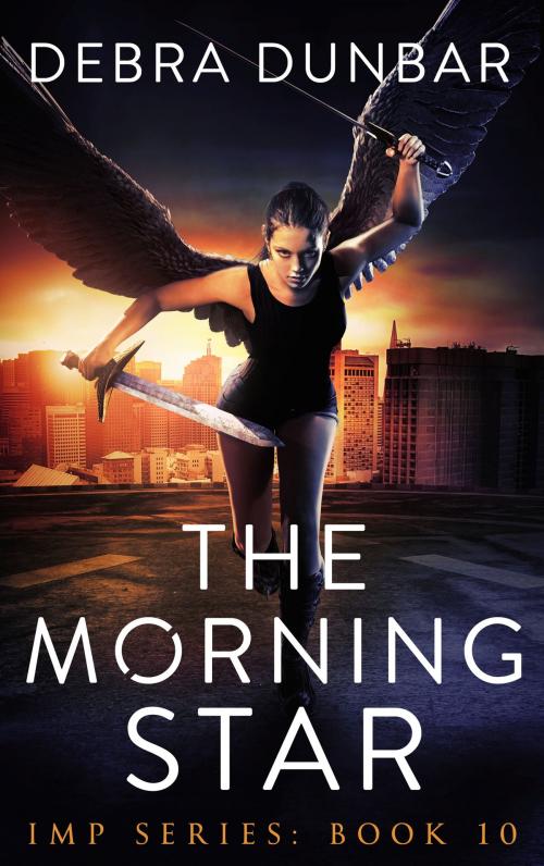 Cover of the book The Morning Star by Debra Dunbar, Debra Dunbar