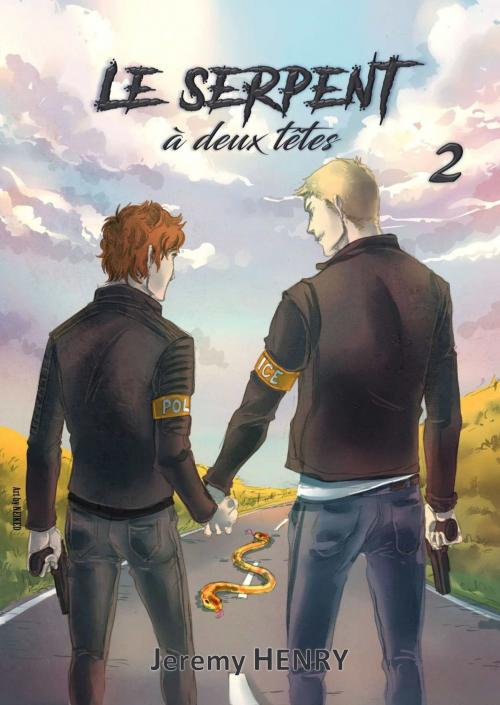 Cover of the book Le serpent à deux têtes 2 by Jeremy Henry, Jeremy Henry