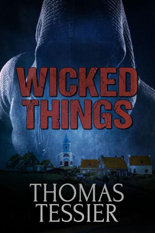 Cover of the book Wicked Things by Thomas Tessier, Crossroad Press