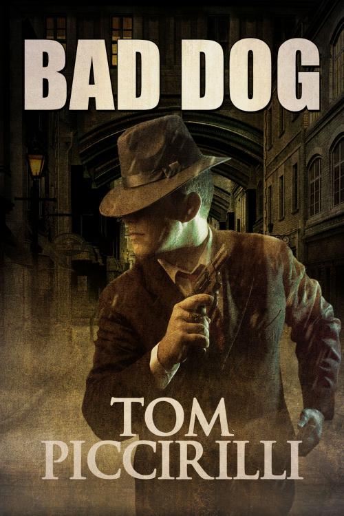 Cover of the book Bad Dog by Tom Piccirilli, Crossroad Press