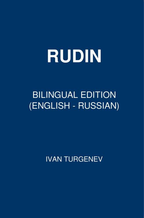 Cover of the book Rudin by Ivan Turgenev, PublishDrive