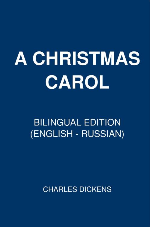 Cover of the book A Christmas Carol by Charles Dickens, PublishDrive