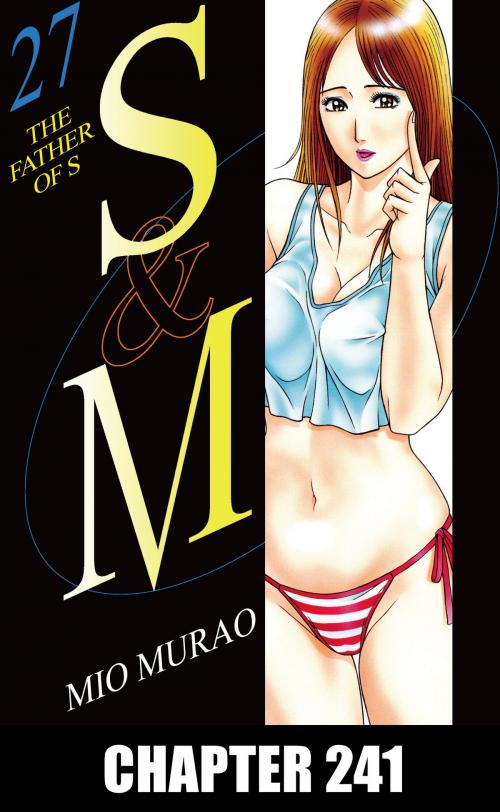 Cover of the book S and M by Mio Murao, NIHONBUNGEISHA Co.,Ltd.