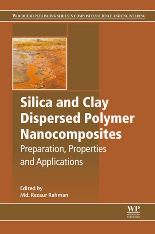 Cover of the book Silica and Clay Dispersed Polymer Nanocomposites by , Elsevier Science